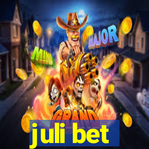 juli bet